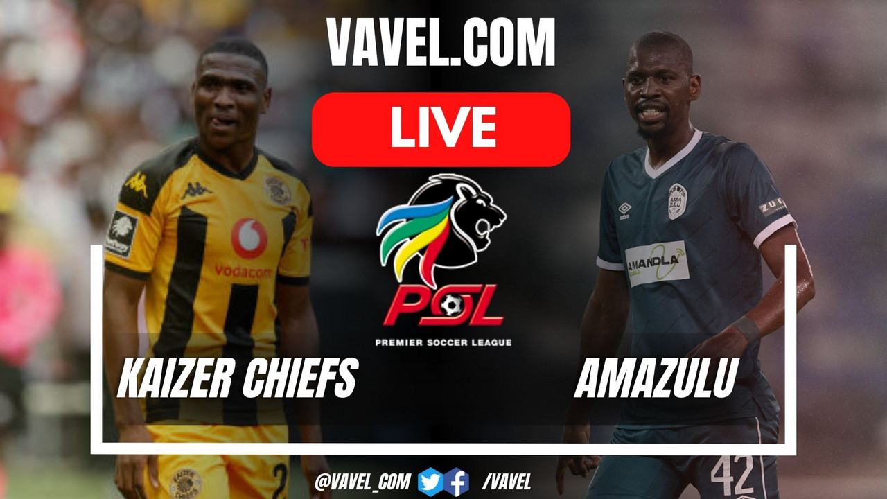 Kaizer chiefs live score hotsell