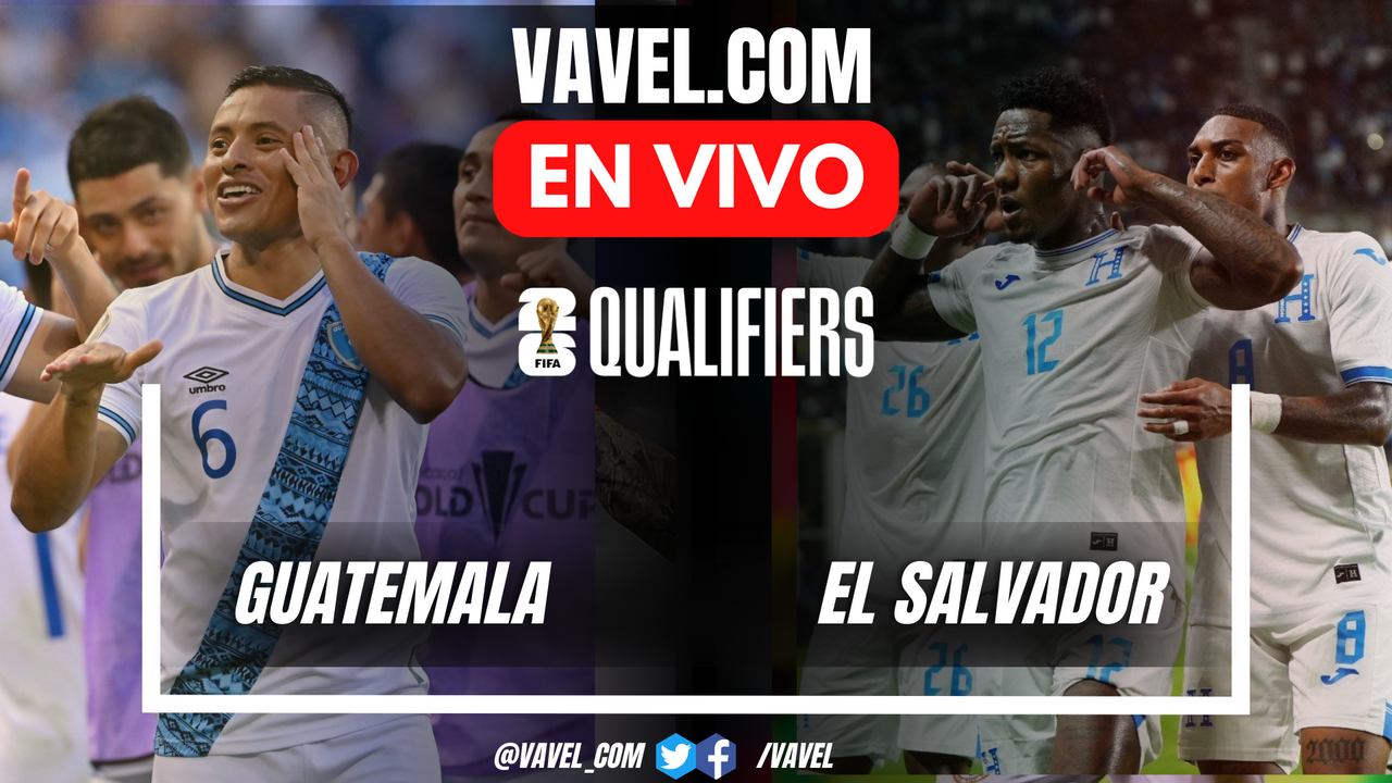 Resumen y gol del Guatemala 0-1 El Salvador en Eliminatorias rumbo al Mundial 2026 Resumen y gol del Guatemala 0-1 El Salvador en Eliminatorias rumbo al Mundial 2026