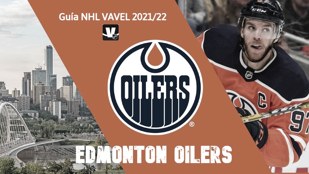 Guía VAVEL Edmonton Oilers 2021/2022: enésima oportunidad de ser la referencia de la NHL