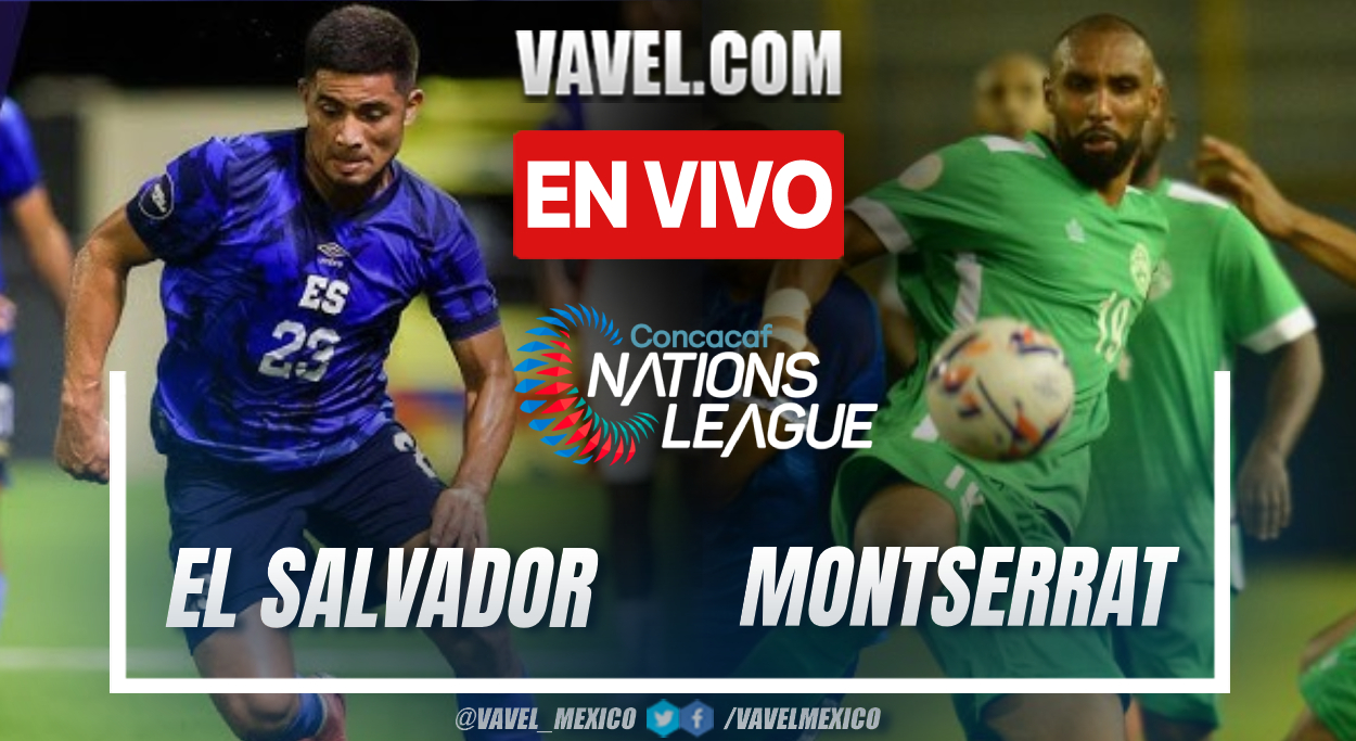 Goles Y Resumen Del El Salvador Montserrat En Concacaf Nations