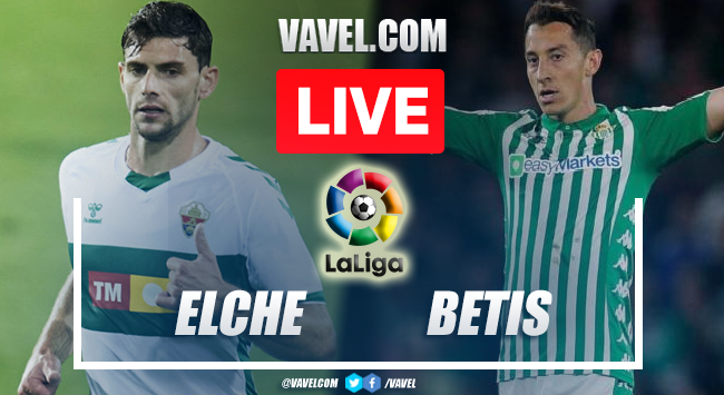 Resume and Highlights: Elche vs Betis in LaLiga 2023
