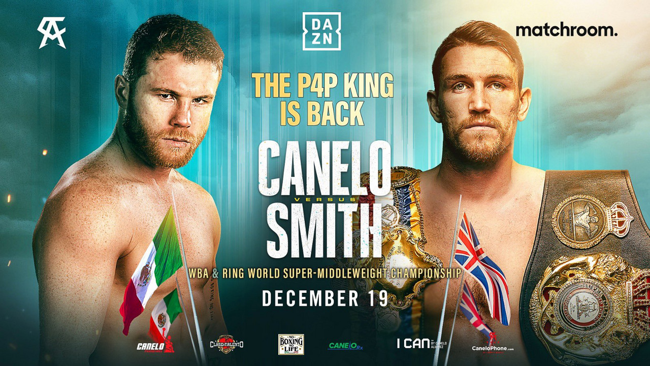 Saul 'Canelo' Alverez Returns Against Callum Smith December 19th