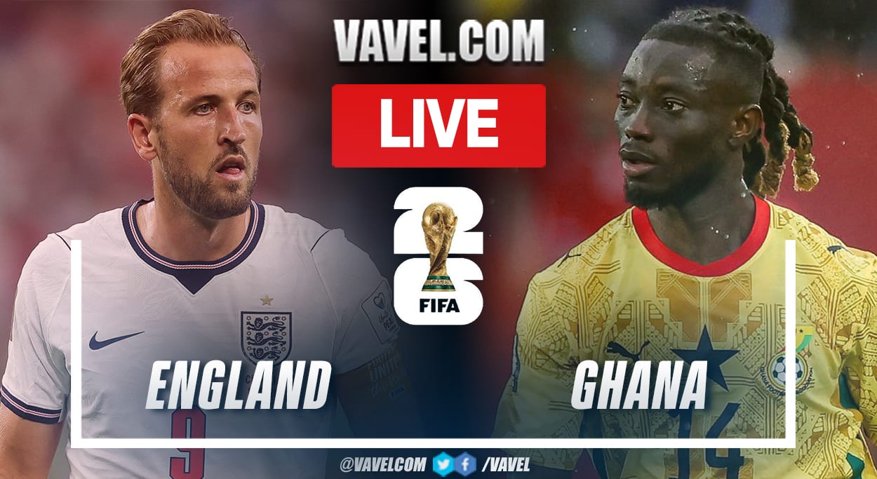 England vs Ghana LIVE Score Updates in 2026 FIFA World Cup Match