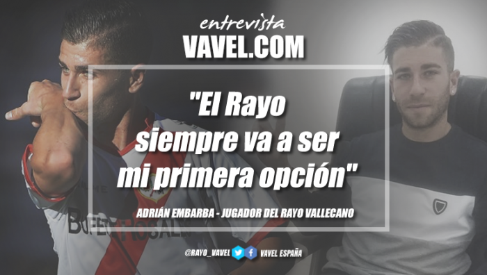 Entrevista. Adrián Embarba: "El Rayo siempre va a ser mi primera opción"