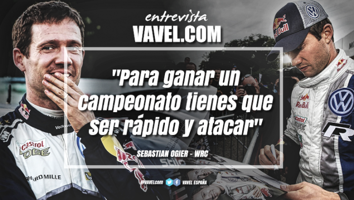 Entrevista. Sébastien Ogier: "Para ganar un Campeonato tienes que ser rápido y atacar"