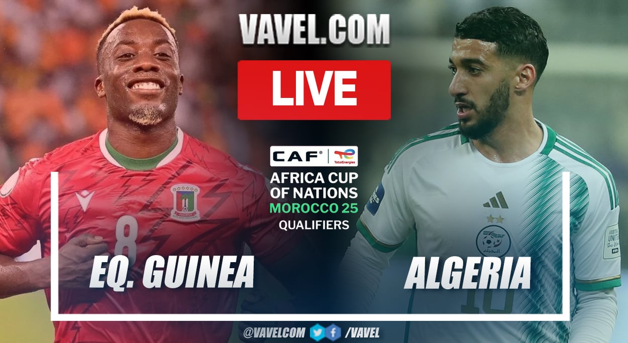 Equatorial Guinea vs Algeria LIVE Score Updates, Stream Info and How to