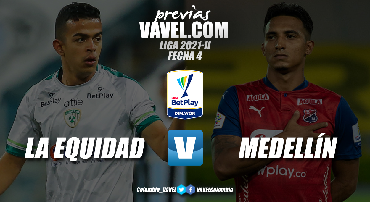 Previa La Equidad vs Independiente Medellín: duelo por la primera victoria del campeonato