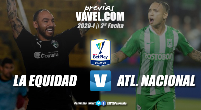 Previa La Equidad vs. Atlético Nacional: duelo de 'verdes' en la capital