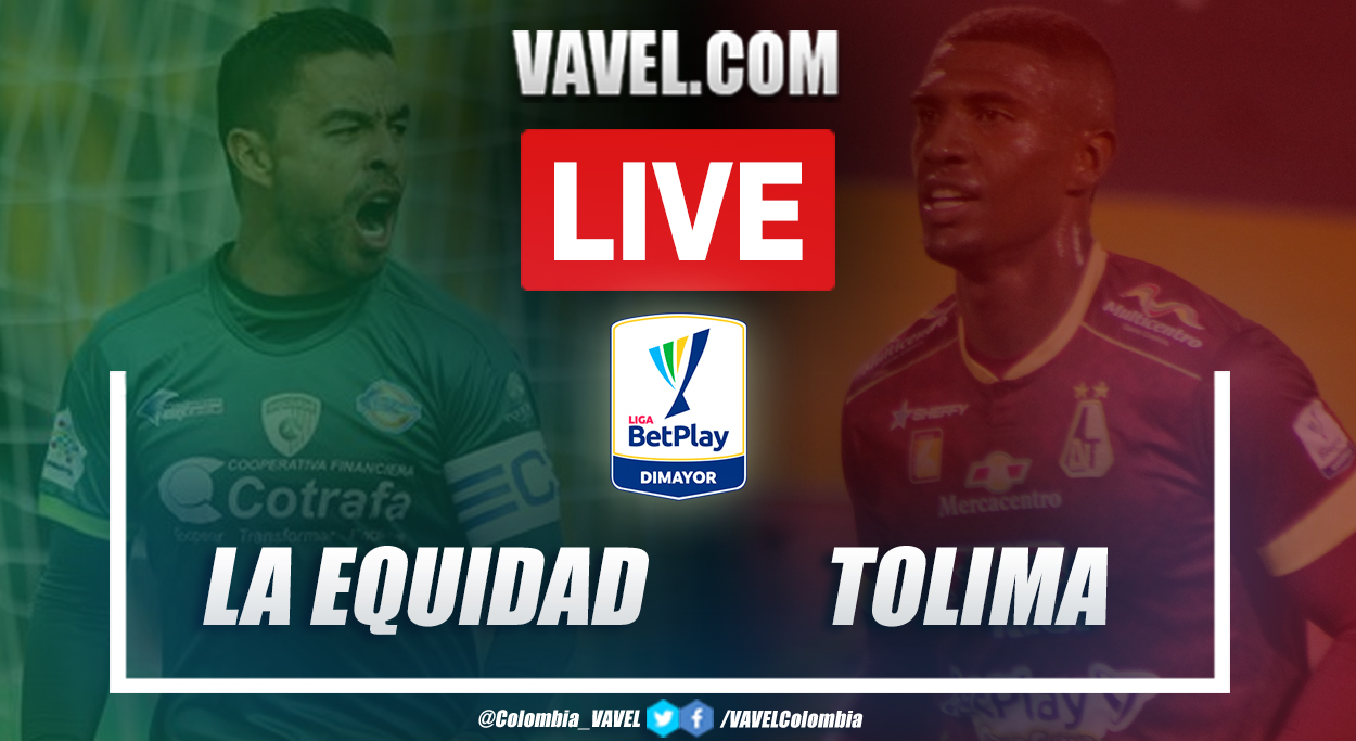 Equidad vs Tolima (1-2) en semifinal vuelta por Liga BetPlay 2021-I