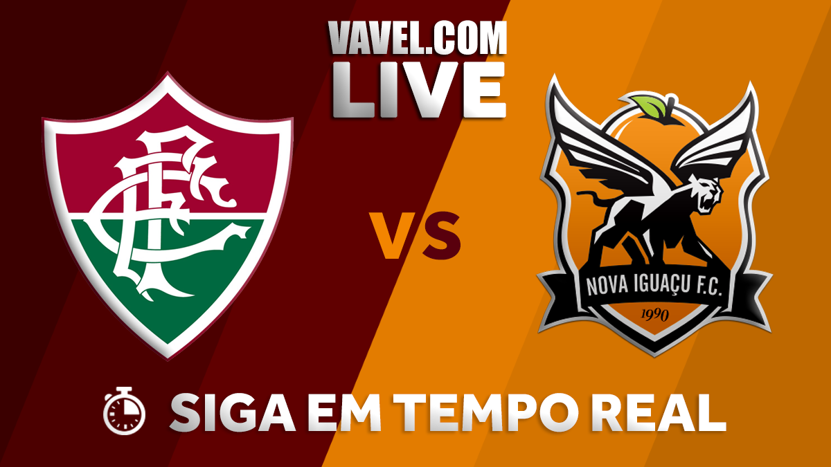 Fluminense vence Nova Iguaçu; veja como foi o tempo real Fluminense vence Nova Iguaçu; veja como foi o tempo real
