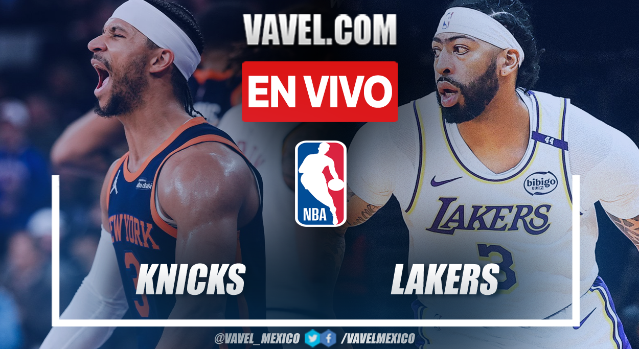 New York Knicks Vs Los Angeles Lakers En Vivo C Mo Ver Transmisi N Tv