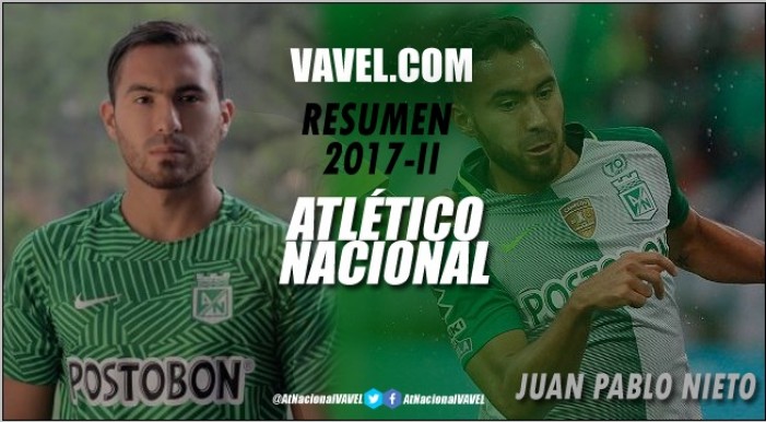Atlético Nacional Resumen 2017-II: Juan Pablo Nieto, inconsistente y sin marcar diferencia