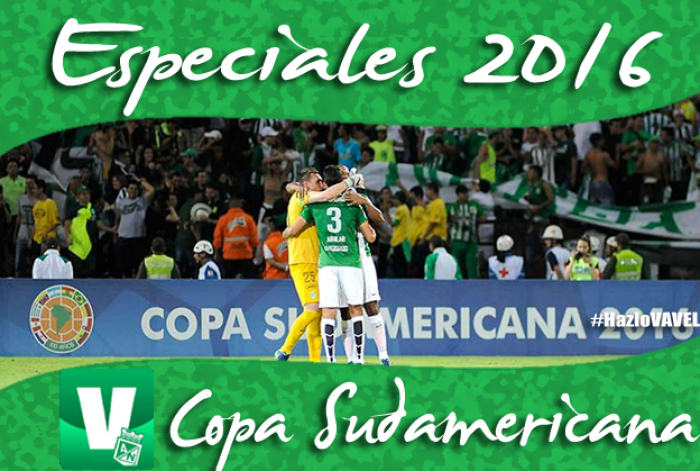 Especiales VAVEL Atlético Nacional 2016: Copa Sudamericana