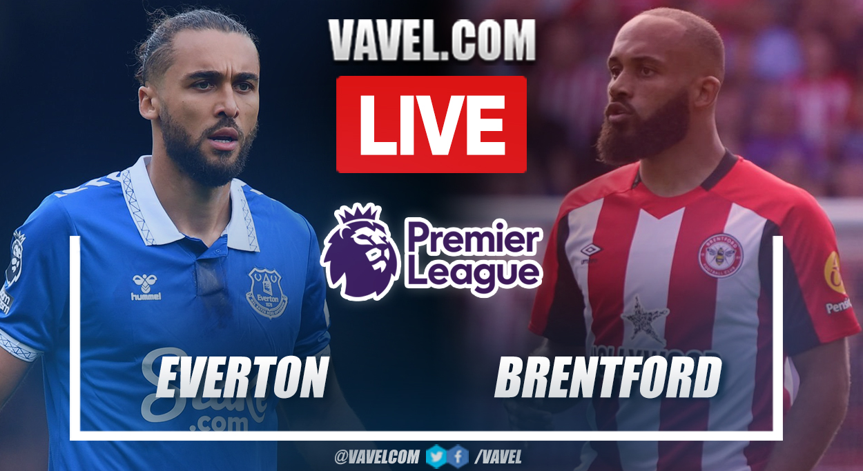 Everton vs Brentford LIVE: Score Updates, Stream Info and How to Watch Premier League Match