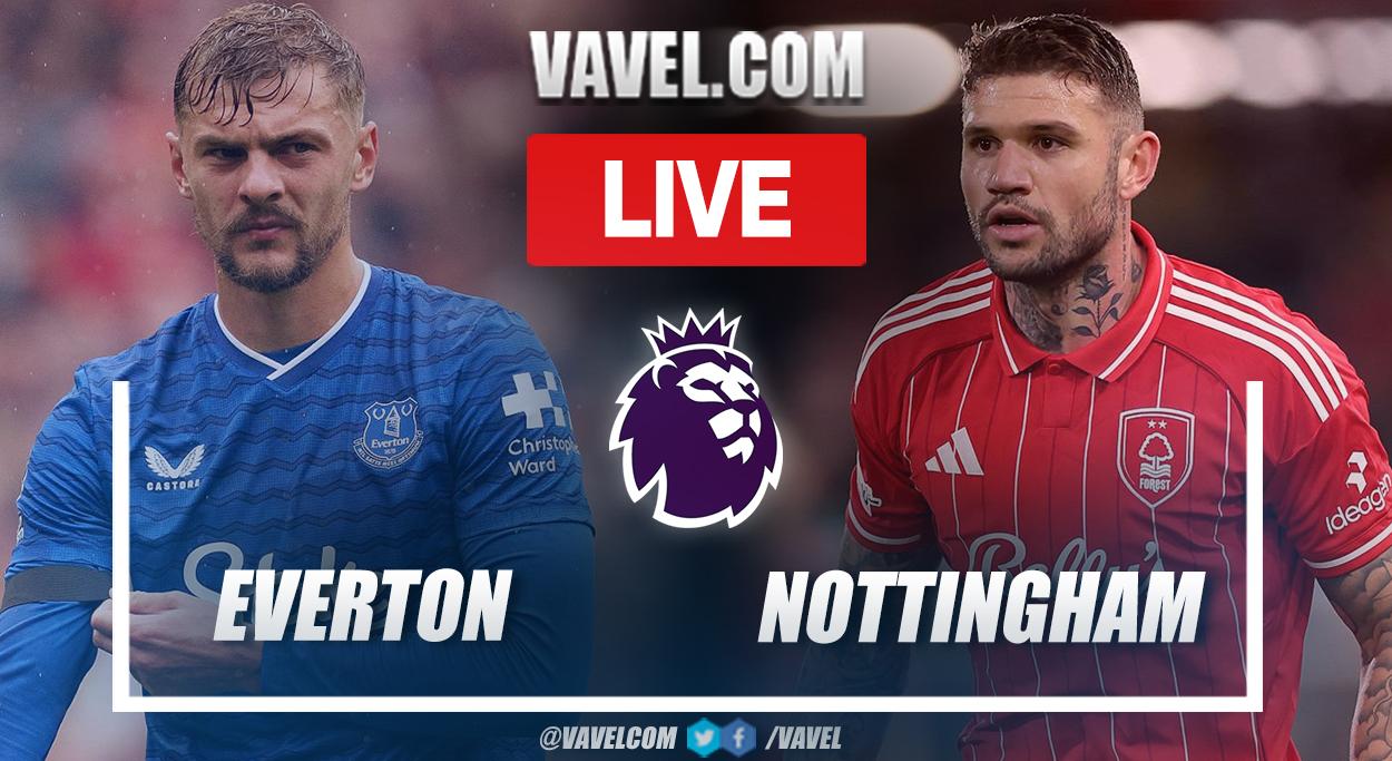 Highlights and goals of Everton 3-0 Nottingham Forest in Premier League