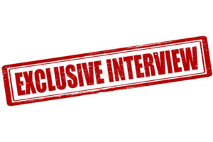 Exclusive Interview