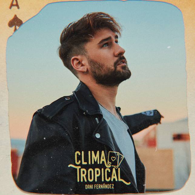 Dani Fernández sorprende con su nuevo single ‘Clima Tropical’