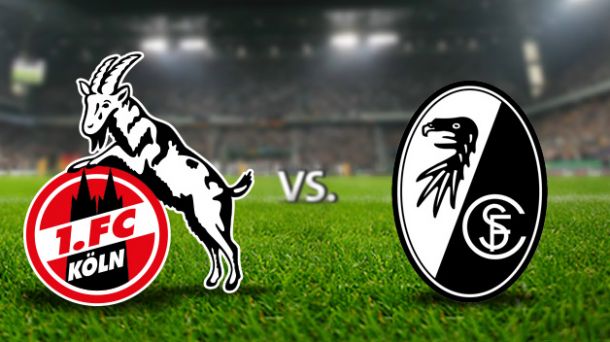 Köln - Freiburg Preview: Home Side Look to Continue Impressive Form