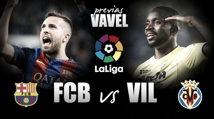 Previa FC Barcelona - Villarreal CF: como una final