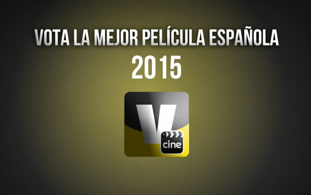 Vota la mejor película española de 2015