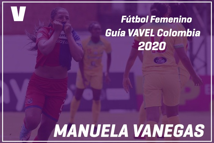 Guía VAVEL Fútbol Femenino: Manuela Vanegas