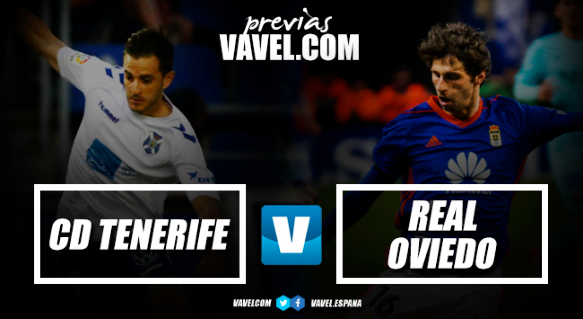 Previa: CDTenerife – Real Oviedo: el momento de volver a ser aspirantes