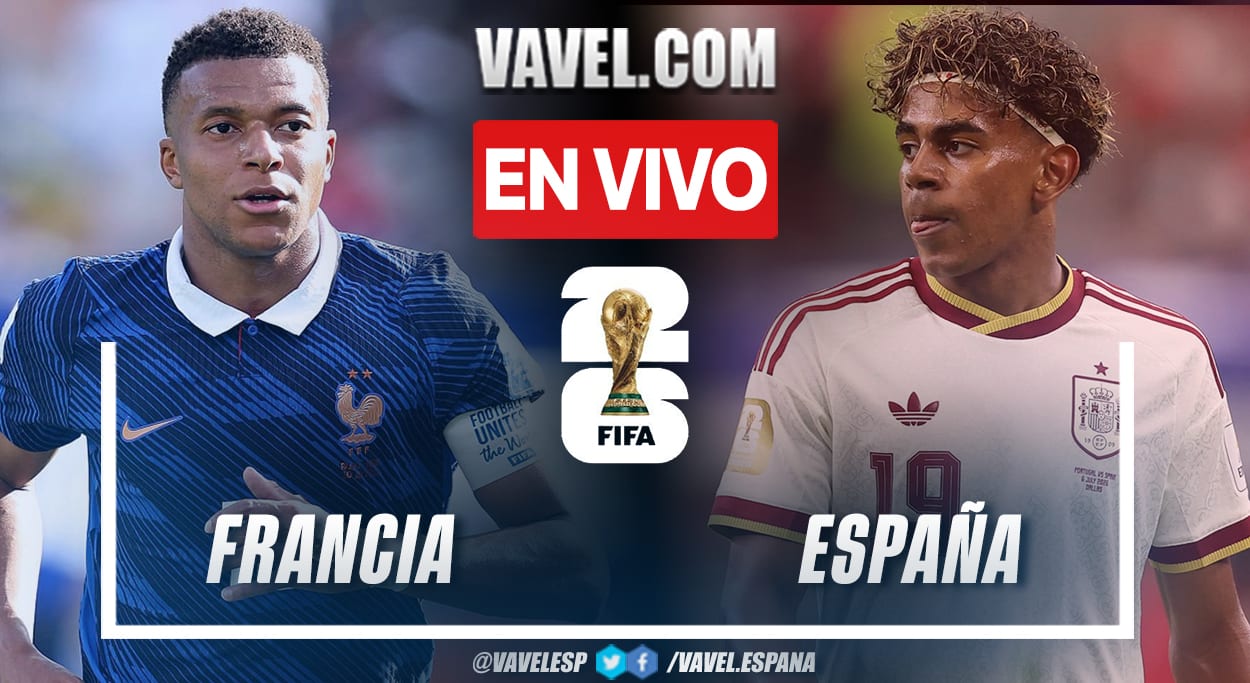 Francia vs España EN VIVO y EN DIRECTO: Semifinal emocionante en Dallas (0-0) | 14/07/2026
