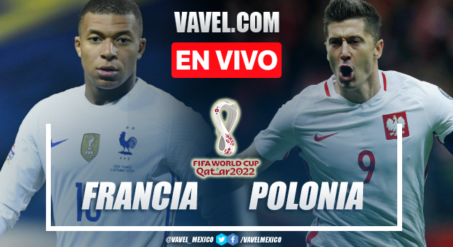 Goles y resumen del Francia 3-1 Polonia en Mundial Qatar 2022