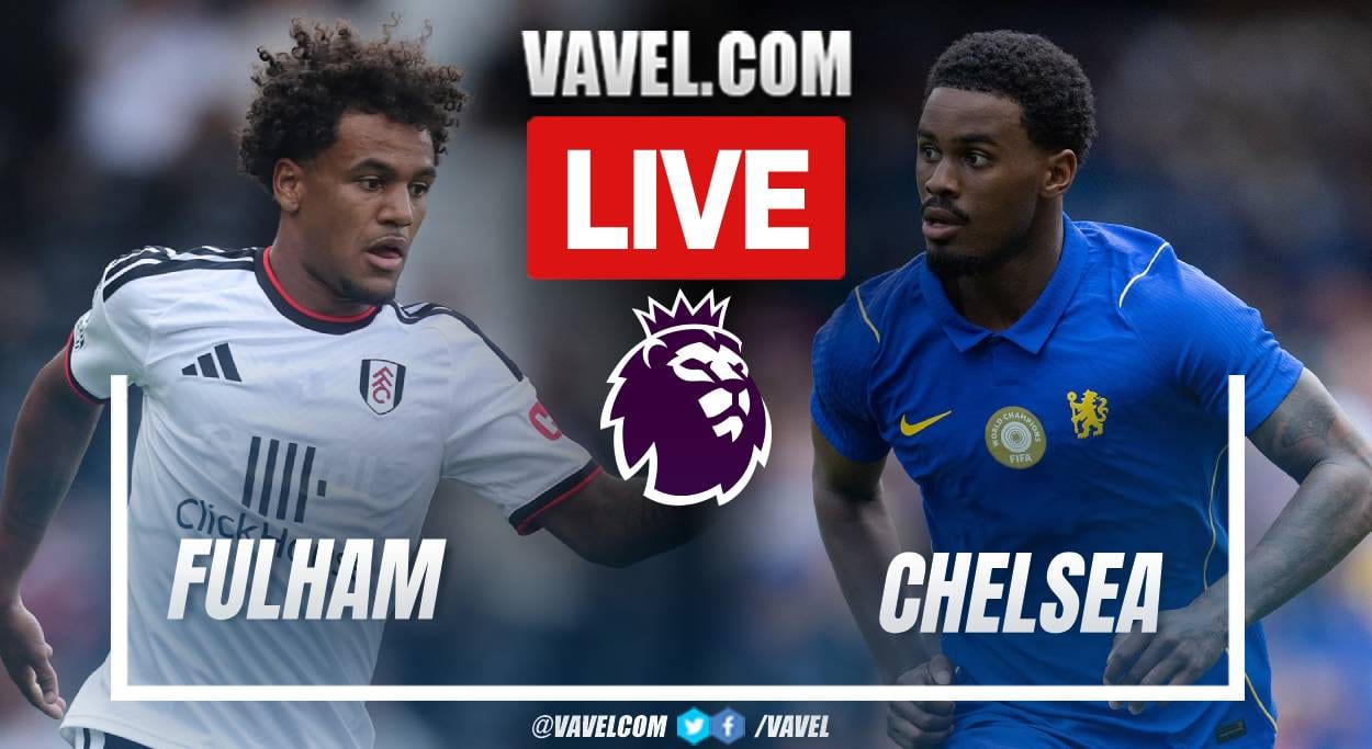 Fulham vs Chelsea LIVE Score Updates: Match starts at Craven Cottage (0-0)