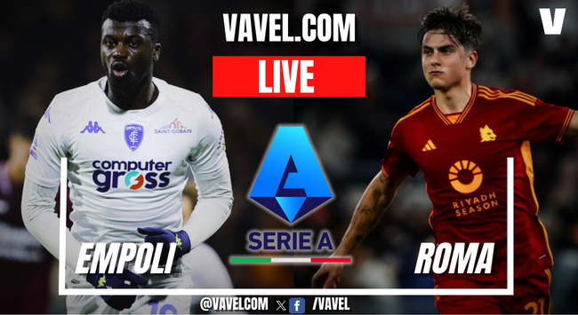 Empoli vs Roma LIVE Score Updates, Stream Info and How to Watch Serie A Match | May 26, 2024 - Vimarsana News