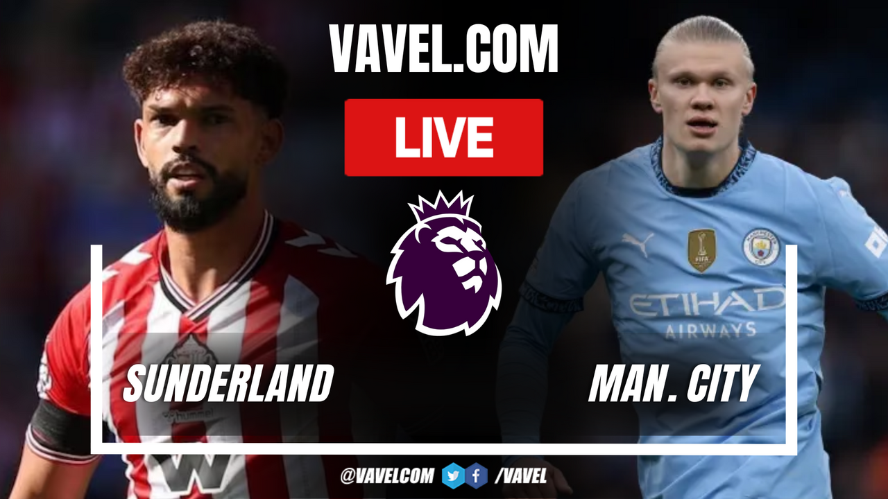 Sudnerland vs Manchester City LIVE Score Updates in Premier League Match