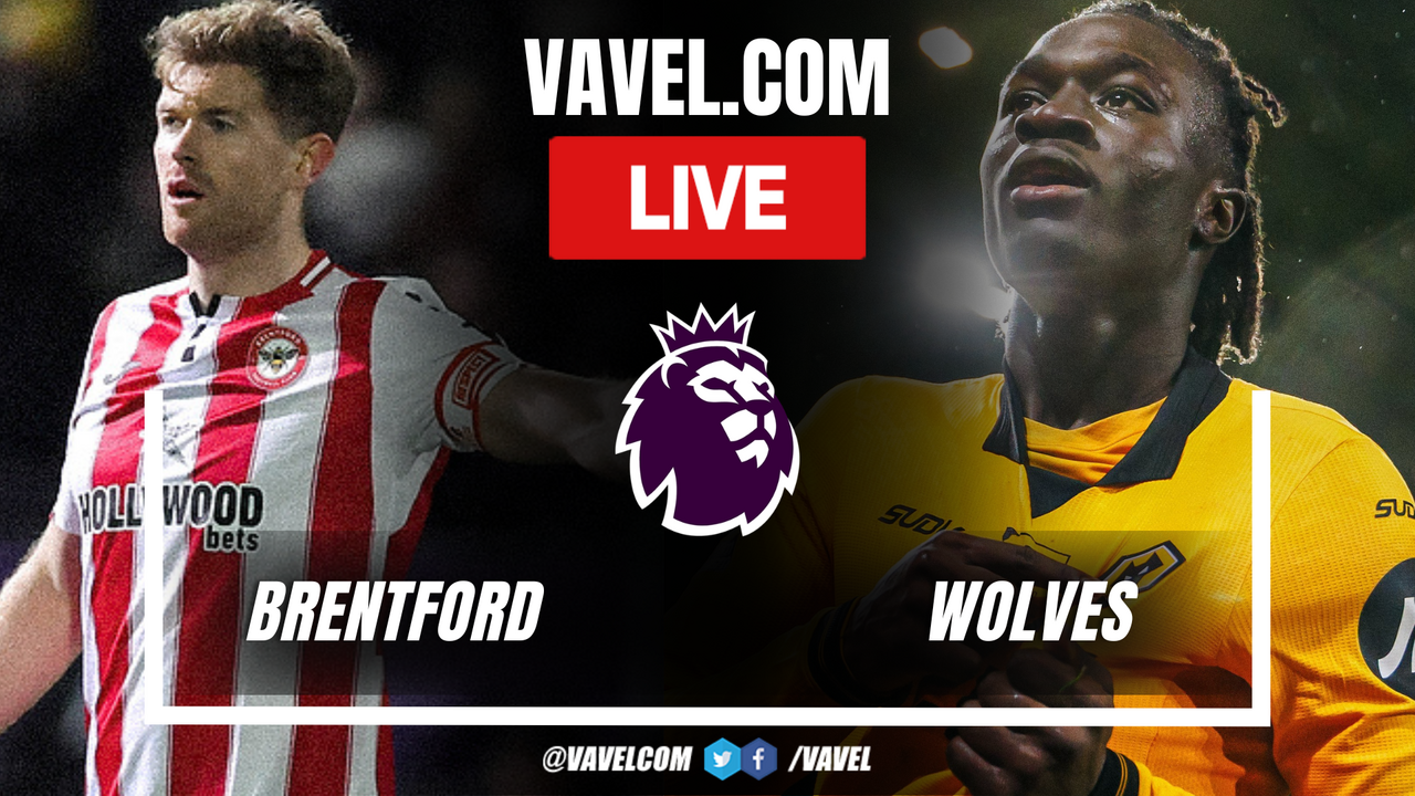 Brentford vs Wolves LIVE Score Updates: The second part starts! (2-1)