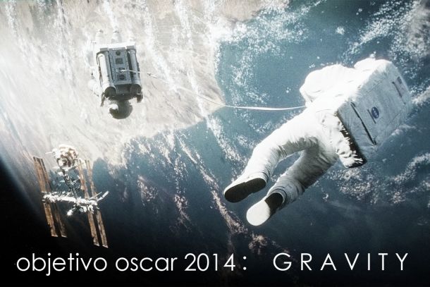 Objetivo OSCAR 2014: 'Gravity'