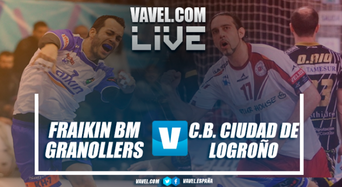 Fraikin BM Granollers vs BM Ciudad de Logroño en vivo y en directo online en Liga Loterías ASOBAL