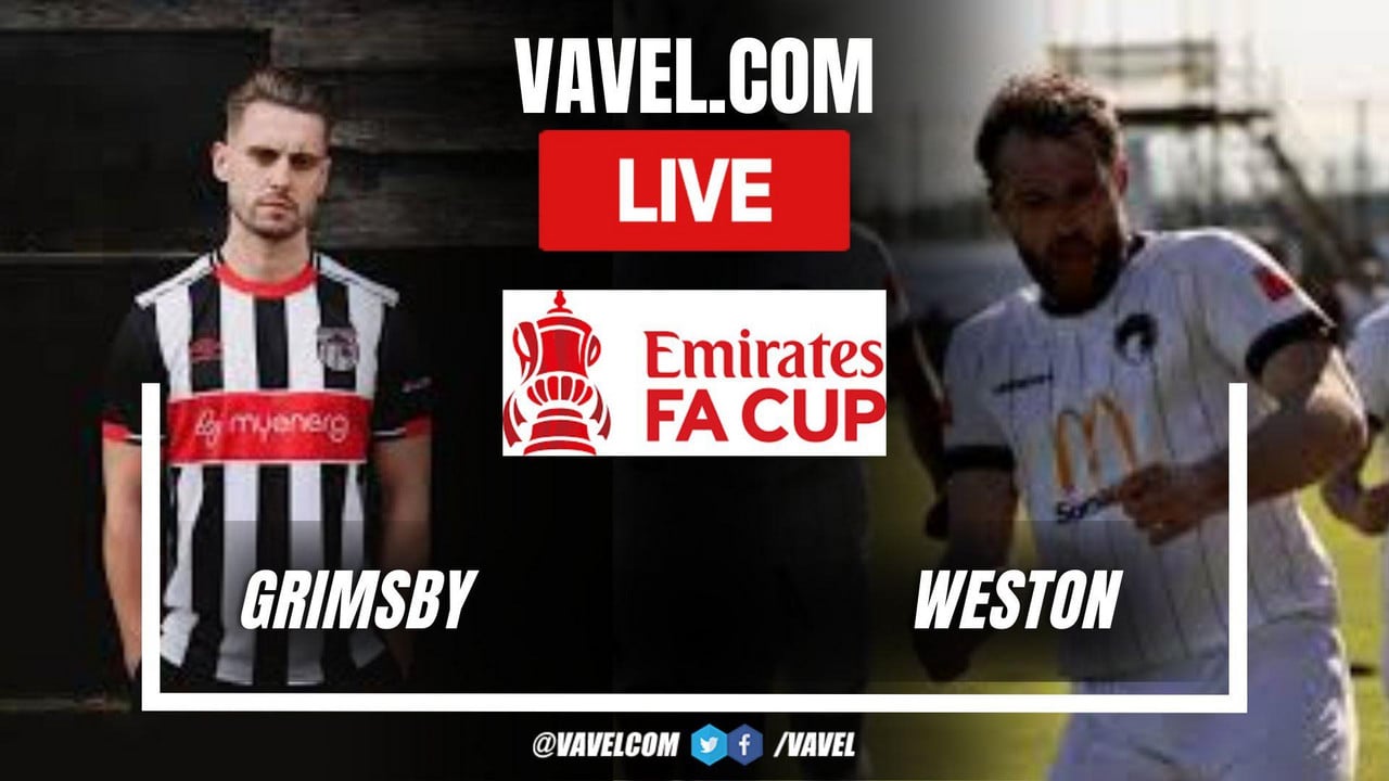 Grimsby Town vs Weston LIVE Score Updates: Historic clash (0-0)