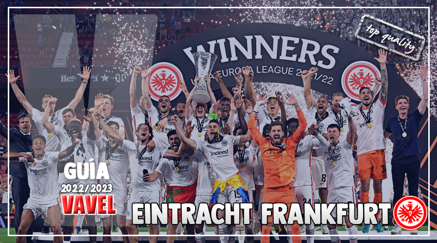 Guía VAVEL Bundesliga 22/23: Eintracht Frankfurt, el campeón de Europa