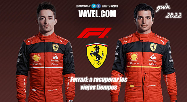 Guía VAVEL F1 2022, Ferrari: a recuperar los viejos tiempos
