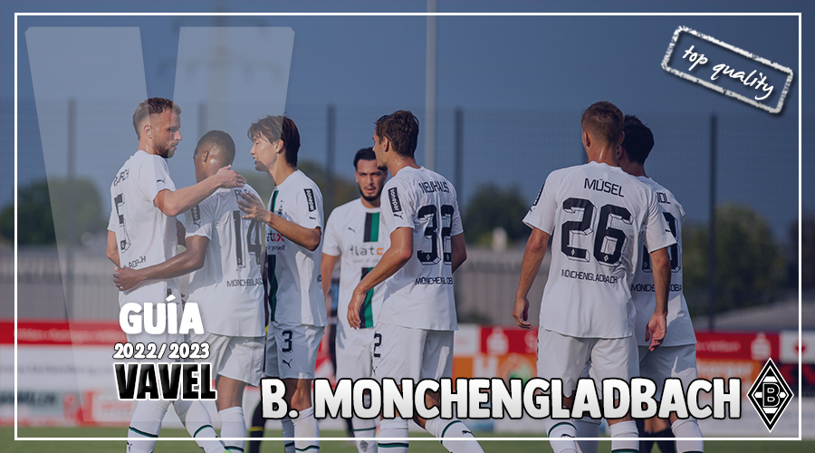 Guía VAVEL Bundesliga 22/23: Borussia Mönchengladbach, el resurgir del ave fénix