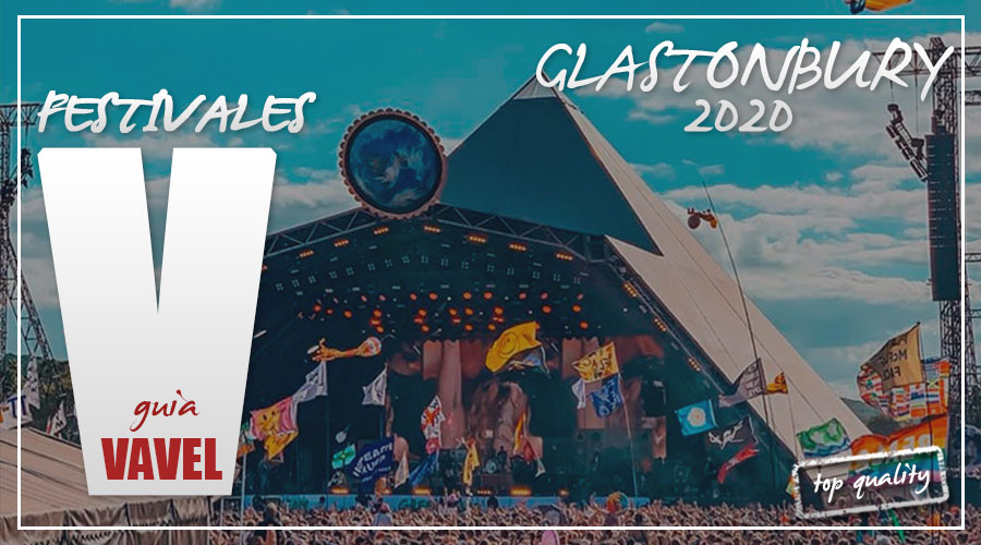 Guía VAVEL Festivales 2020: Glastonbury