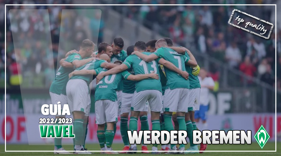 Guía VAVEL Bundesliga 22/23: Werder
Bremen, volver a ser lo que fuimos
