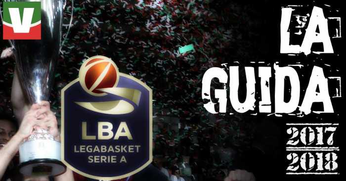Legabasket 2017/18: la guida di Vavel Italia