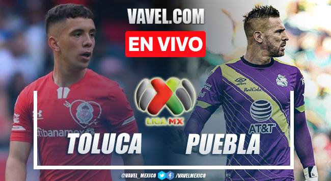 Goles y resumen del Toluca 1-1 Puebla en Liga MX 2022