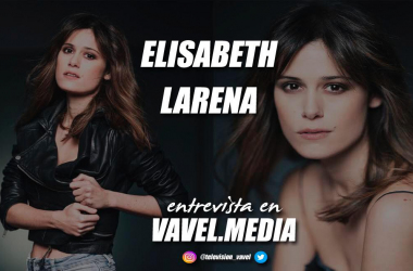 Entrevista. Elisabeth Larena: "Me gustaría tener un buen prota, que no me pegue nada y que me suponga un reto"&nbsp;