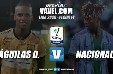 Previa Águilas
Doradas vs Atlético Nacional: duelo de antioqueños &nbsp;&nbsp;&nbsp;