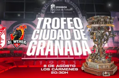 El Granada CF jugará contra el Al-Wehda Club el Trofeo Ciudad de Granada