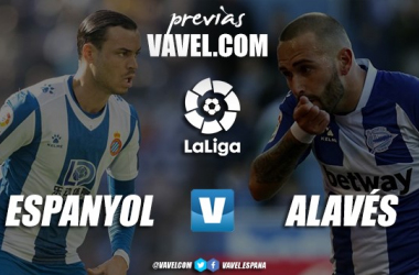 Previa Espanyol vs Alavés: la lucha por la permanencia