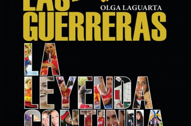 Entrevista. Olga Laguarta: "Las 'Guerreras' tienen algo que engancha"