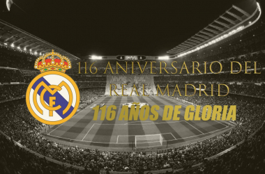 116 aniversario del Real Madrid, 116 años de gloria