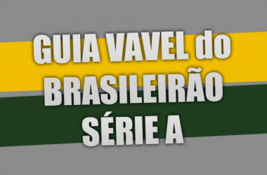 Guia VAVEL do Campeonato Brasileiro 2019