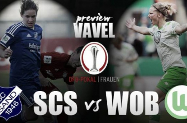 SC Sand - VfL Wolfsburg - Preview: Who will clinch the DFB Pokal der Frauen?
